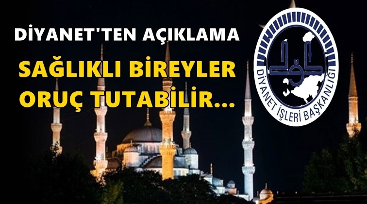 Diyanet'ten oruç açıklaması