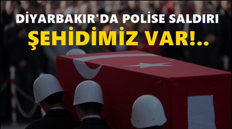 Diyarbakır’da saldırı: Bir polis memuru şehit