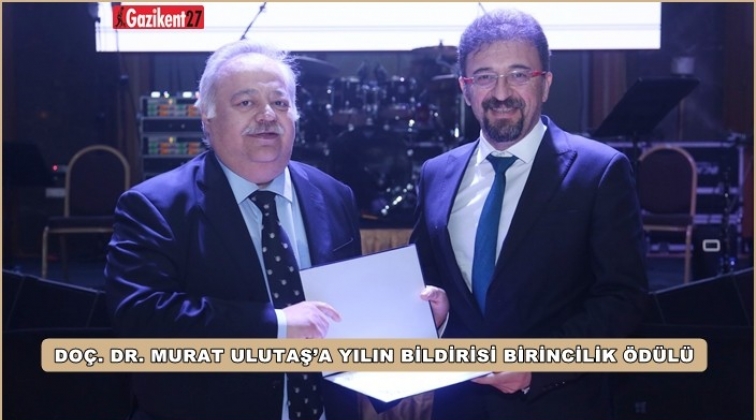 Do&ccedil;. Dr. Murat Ulutaş'a birincilik &ouml;d&uuml;l&uuml;