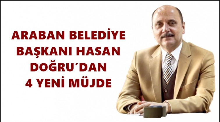 Doğru'dan 4 proje müjdesi...