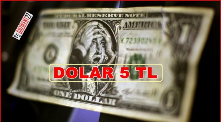 Dolar 5 lira ile yeni rekorunu kırdı