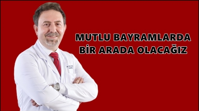 Dr. Ulaş Yanık'tan Bayram mesajı