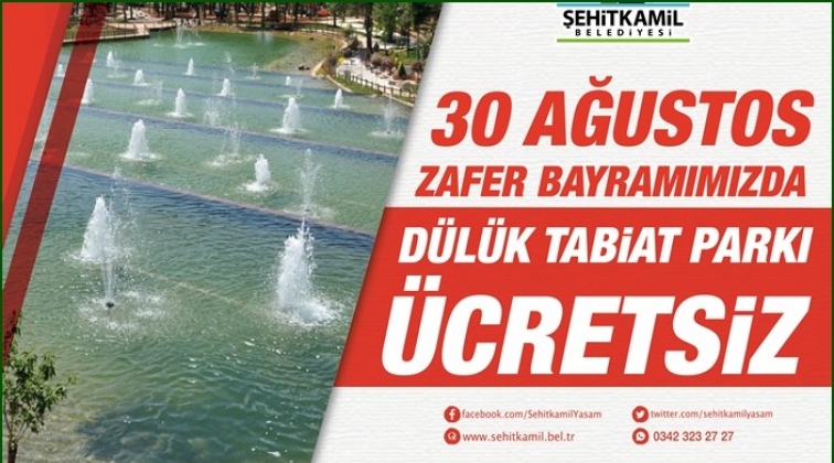 Dülük Tabiat Parkı 30 Ağustos'ta ücretsiz
