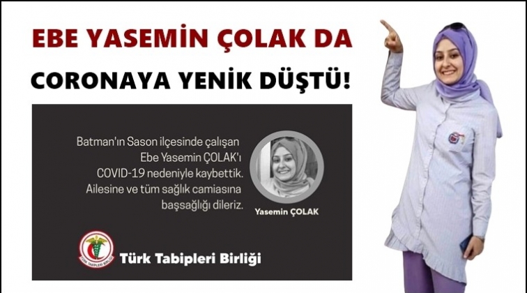 Ebe Yasemin Çolak korona kurbanı oldu!