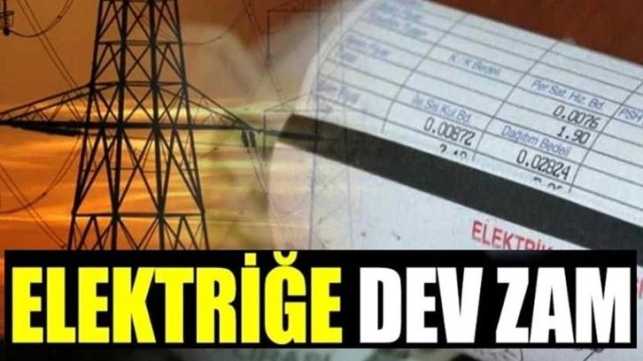 Elektriğe dev zam geldi!