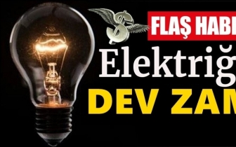 Elektriğe dev zam geliyor!