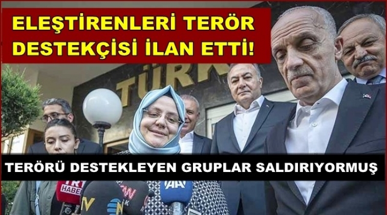 Eleştirenlere 'terörü destekleyen çevreler' dedi!..