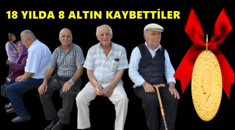 Emekli 18 yılda 8 altın kaybetti!..