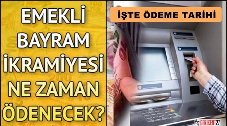 Emekli ikramiyeleri ne zaman ödenecek?