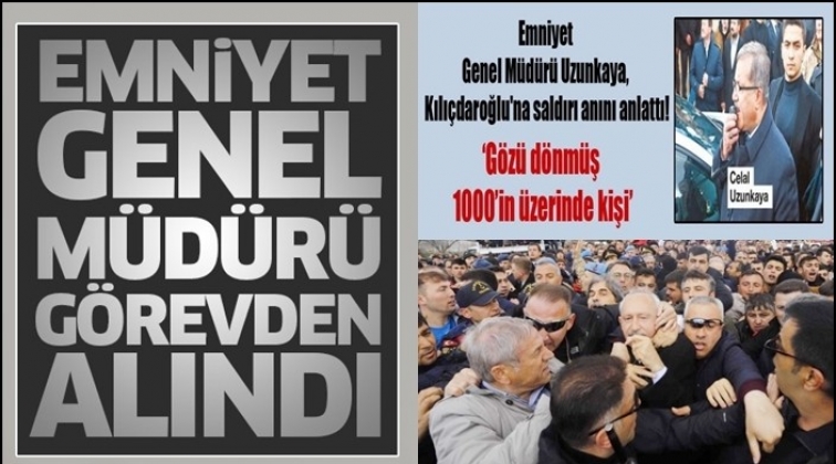 Emniyet Genel M&uuml;d&uuml;r&uuml; g&ouml;revden alındı