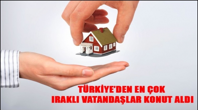 En çok konut satışı Irak vatandaşlarına