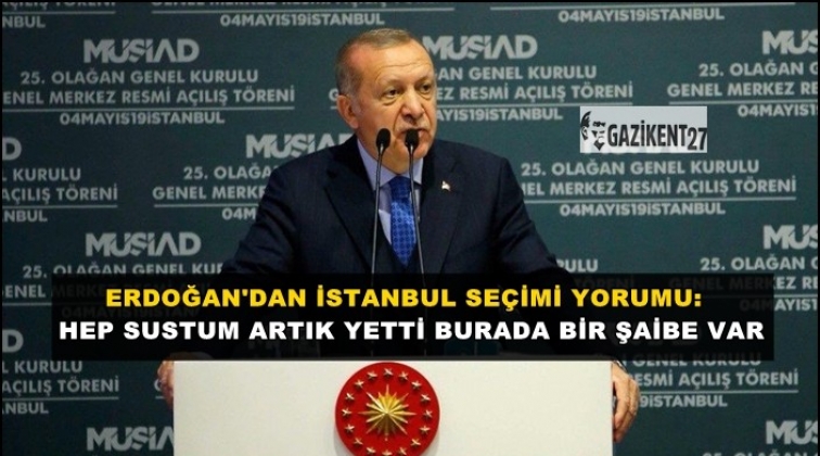 Erdoğan: Artık yetti, burada bir yolsuzluk var!