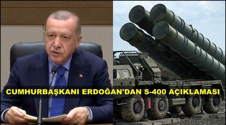 Erdoğan: S-400'ler uçakla getirilecek
