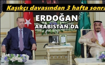 Erdoğan, Suudi Arabistan'da...