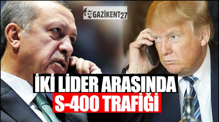 Erdoğan, Trump’la S-400 görüştü!