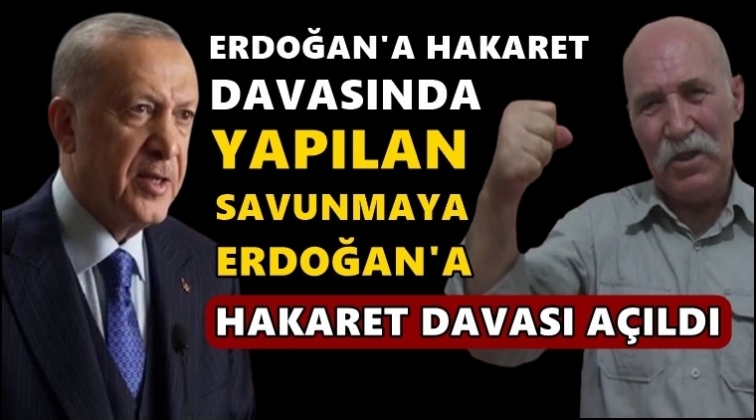 'Erdoğan'a hakaret' davasında Erdoğan'a hakaret davası!