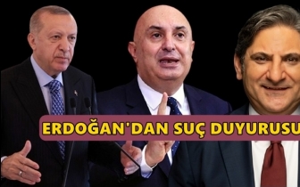 Erdoğan'dan Özkoç ve Erdoğdu'ya suç duyurusu