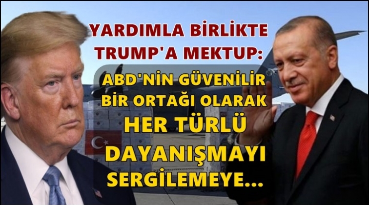 Erdoğan'dan Trump'a yardım mektubu