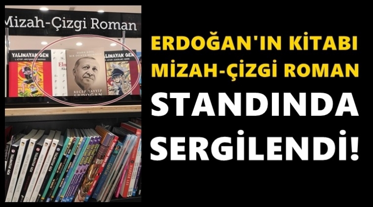 Erdoğan'ın kitabı mizah-çizgi roman standında!..