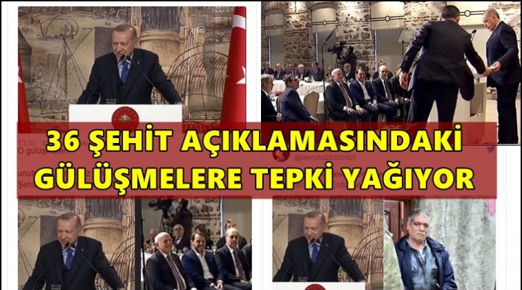 Erdoğan'ın şehit açıklamasında gülüşmeler