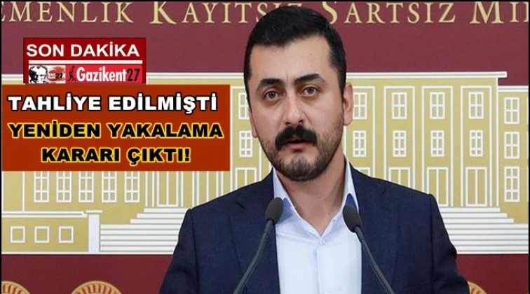 Eren Erdem hakkında yeniden yakalama kararı