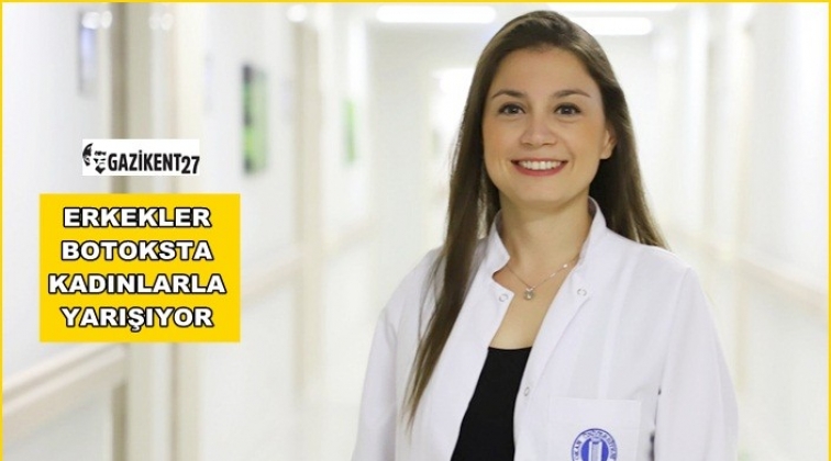 Erkekler botoksta kadınlar ile yarışıyor!