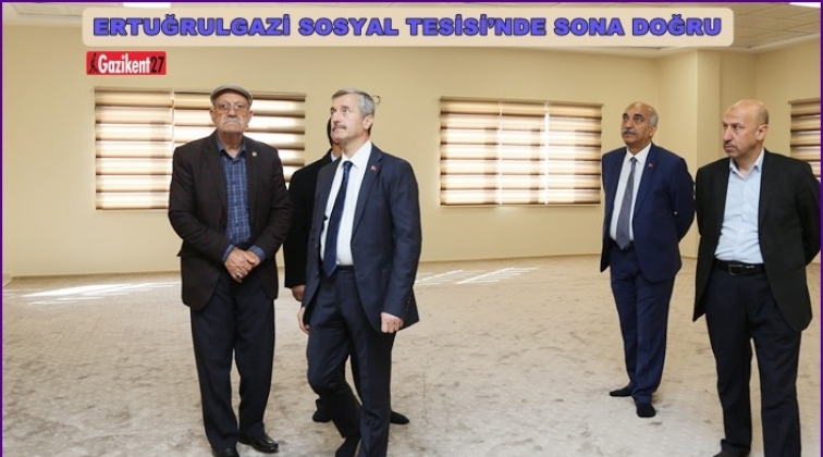 Ertuğrul Gazi sosyal tesisinde sona yaklaşıldı