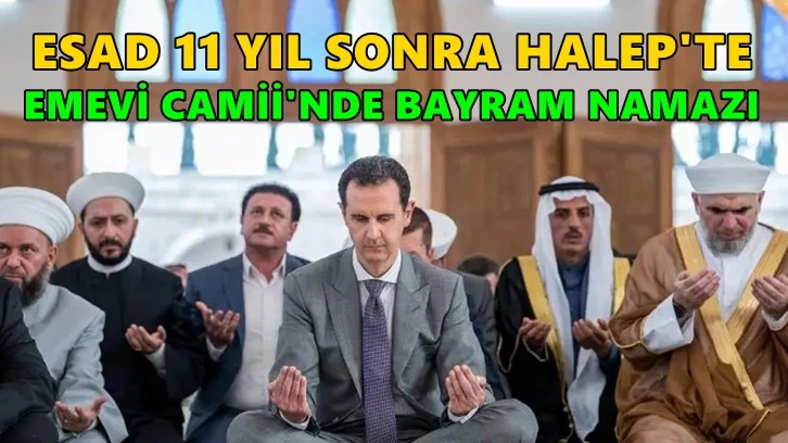 Esad 11 yıl sonra Emevi Camii'nde namaz kıldı