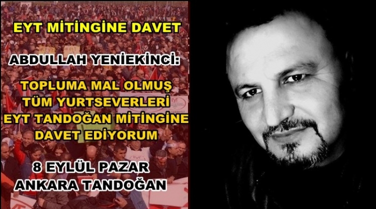 EYT'liler Tandoğan meydanında buluşacak