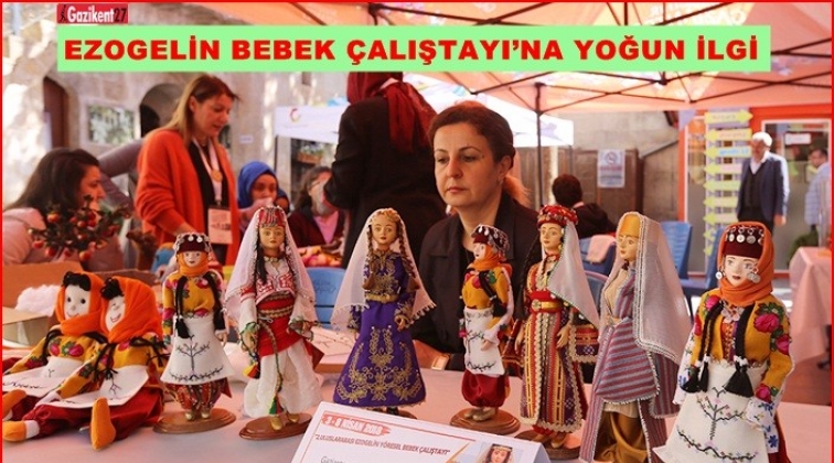 Ezogelin Bebek Çalıştayı ilgi görüyor