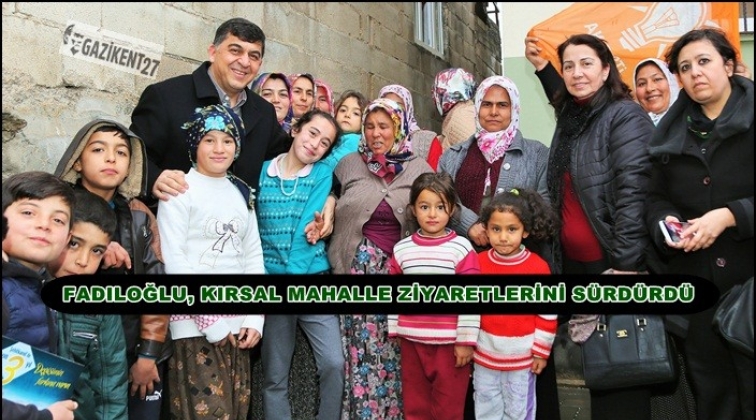 Fadıloğlu, 12 mahalleyi daha ziyaret etti