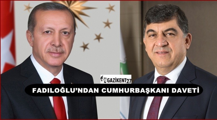 Fadıloğlu'ndan Gaziantep buluşmasına davet