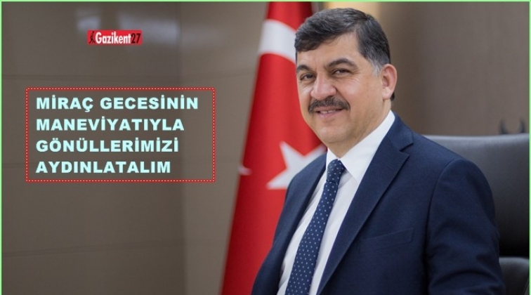 Fadıloğlu'ndan, Mira&ccedil; Kandili mesajı