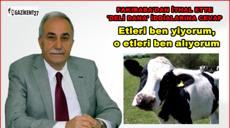 Fakıbaba: O etleri ben yiyorum...