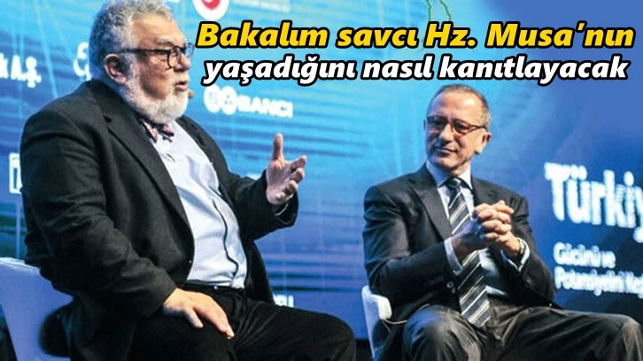 Fatih Altaylı: Savcı Bey, bakalım Hz. Musa'nın yaşadığını nasıl kanıtlayacak