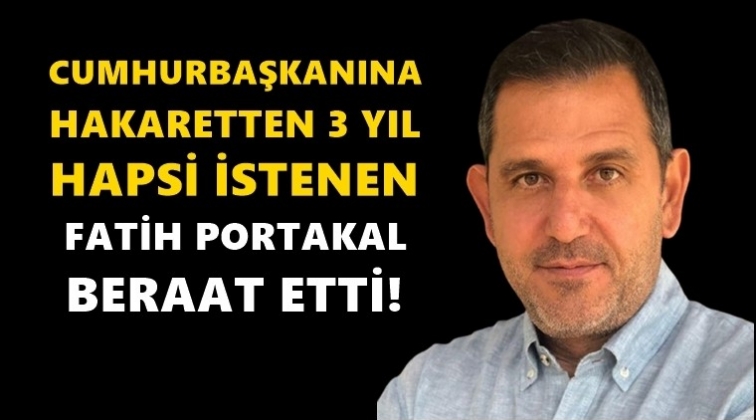 Fatih Portakal beraat etti...