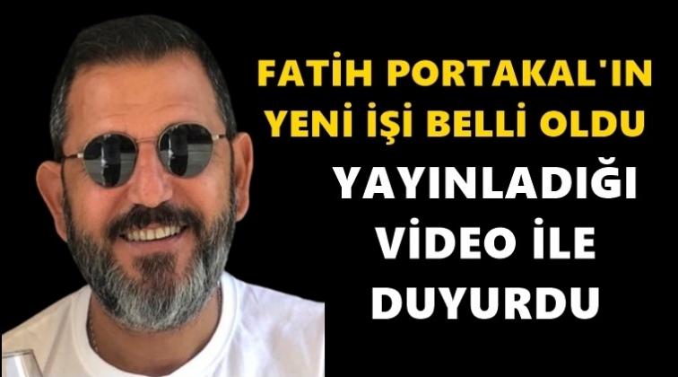 Fatih Portakal'ın yeni işi belli oldu