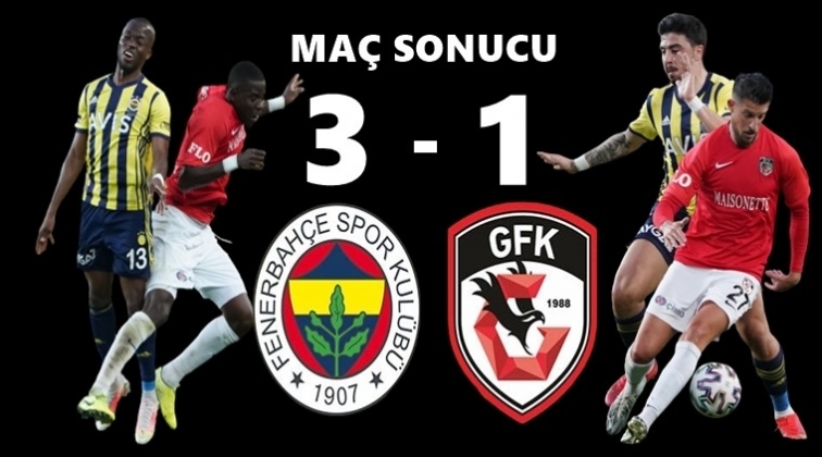 Fenerbahçe 3-1 Gaziantep FK