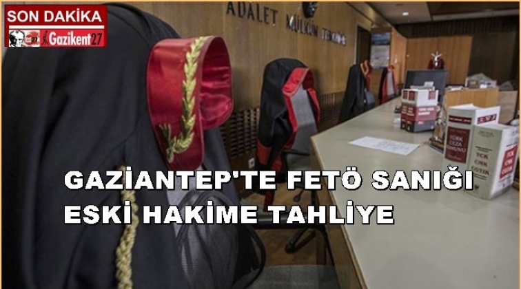 FETÖ tutuklusu hakime tahliye