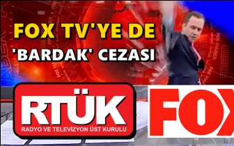 FOX TV'ye 'Bardak fırlatma' cezası...