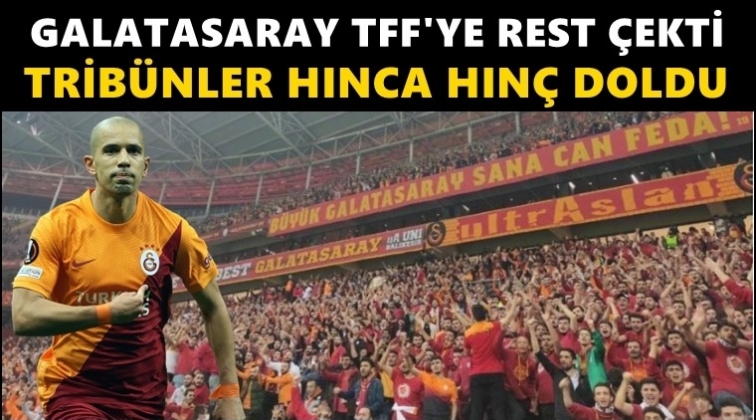 Galatasaray'dan TFF'ye rest! Stad yüzde 100 doldu!