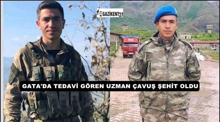 GATA’da tedavi gören asker şehit oldu