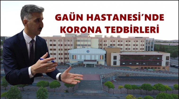 Gaün Hastanesi’nde Korona tedbirleri alındı