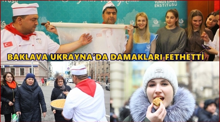 Gaziantep baklavası Ukrayna'da