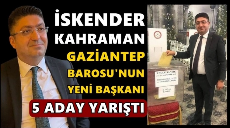 Gaziantep Barosu'nun yeni başkanı Kahraman oldu...