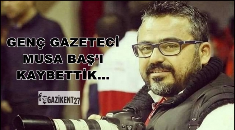 Gaziantep basın camiası yasta