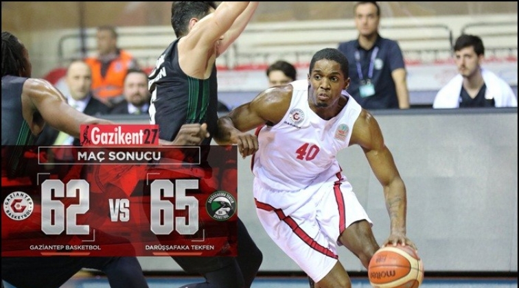 Gaziantep Basketbol: 62 - Darüşşafaka Tekfen: 65