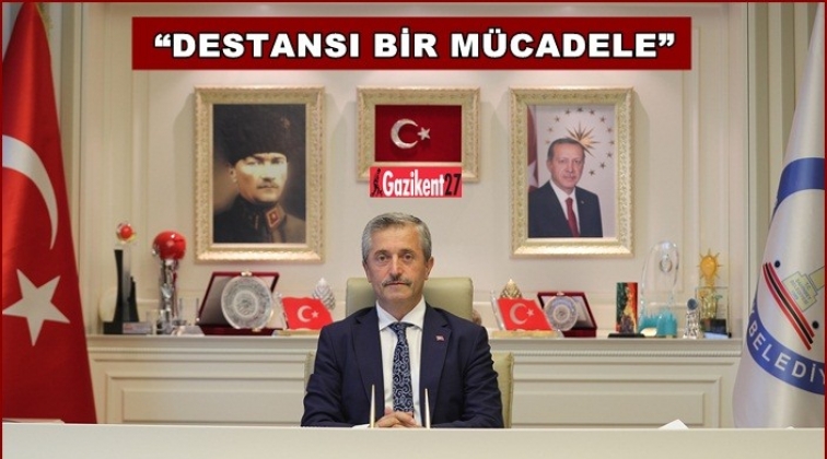 Gaziantep halkı destansı bir direniş sergiledi