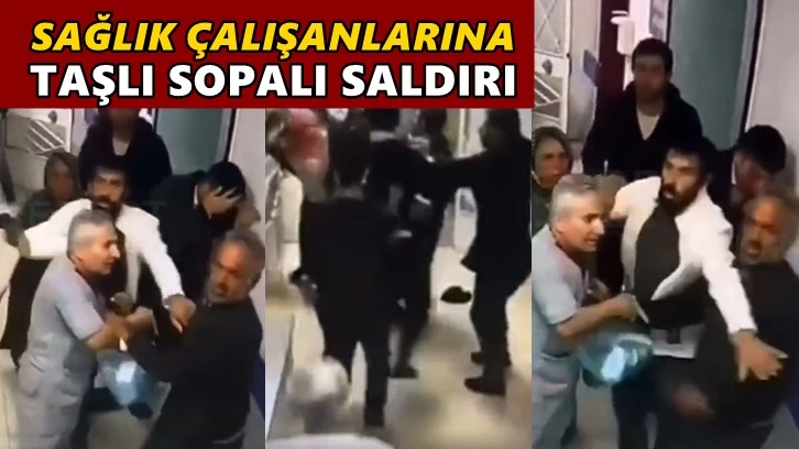 Gaziantep'te sağlık çalışanlarına taşlı sopalı saldırı: 5 yaralı