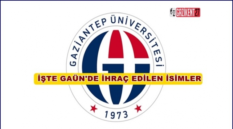 Gaziantep &Uuml;niversitesi'nden 3 kişi ihra&ccedil; edildi